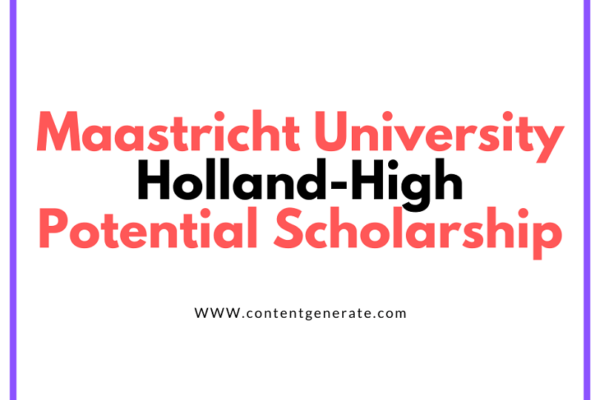 Maastricht University Holland-High Potential Scholarship