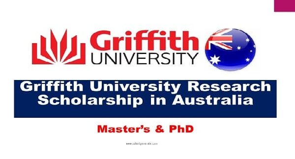 Griffith University Research Scholarship Australia 2021-2022