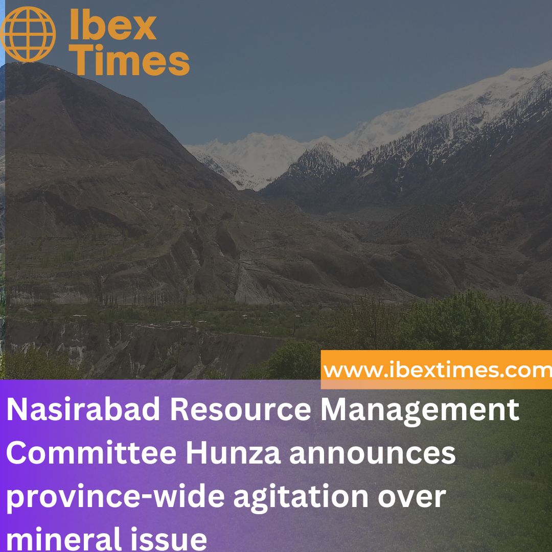 Nasirabad Resource Management Committee Hunza announces province-wide agitation over mineral issue