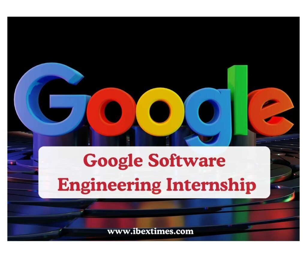 Google Software Engineering Internship 2026 in Europe|PhD